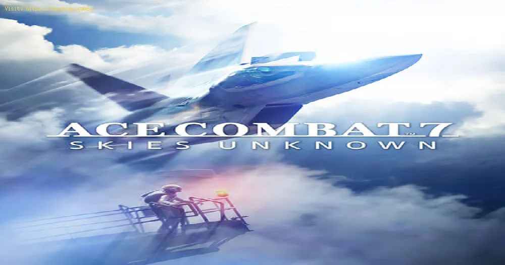   Ace Combat 7: will arrive in a week and will present its multiplayer Skies Unknown