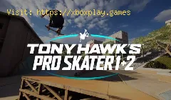 Tony Hawk's Pro Skater 1 2: Como corrigir erro fatal UE4