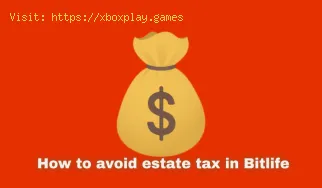 Bitlife: Comment éviter les droits de succession