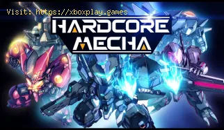  HARDCORE MECHA: Canjear códigos para desbloquear Mechs y pilotos 