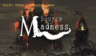 Source of Madness : Comment débloquer plus de compétences