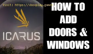 Icarus: Wie man Türen und Fenster herstellt