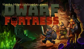 Cómo arreglar Dwarf Fortress Crashing en Steam