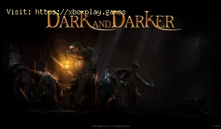 Comment corriger une erreur fatale Dark and Darker