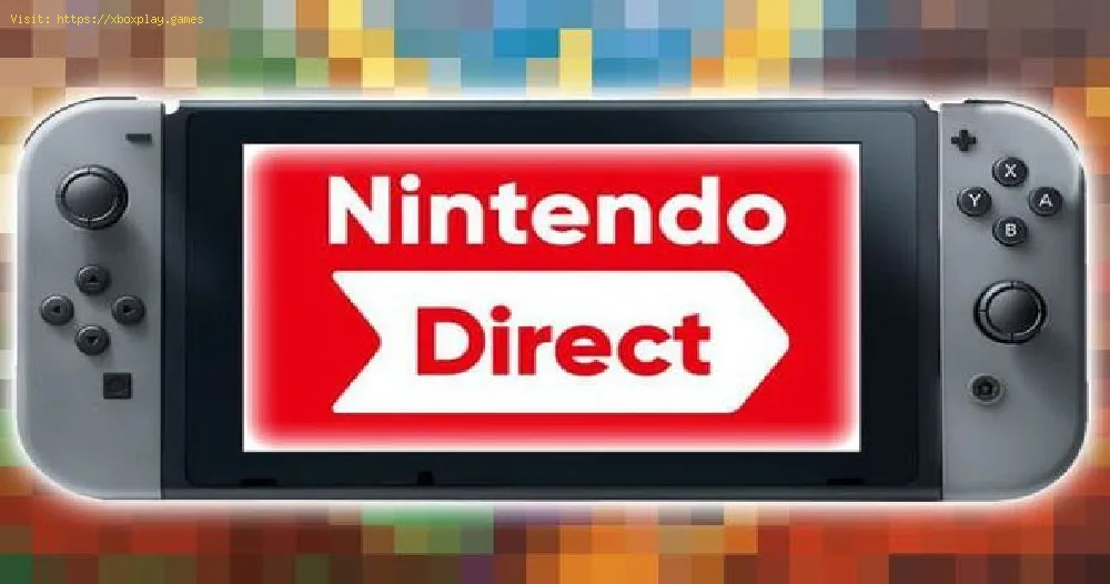 Nintendo will make the long-awaited Nintendo Direc