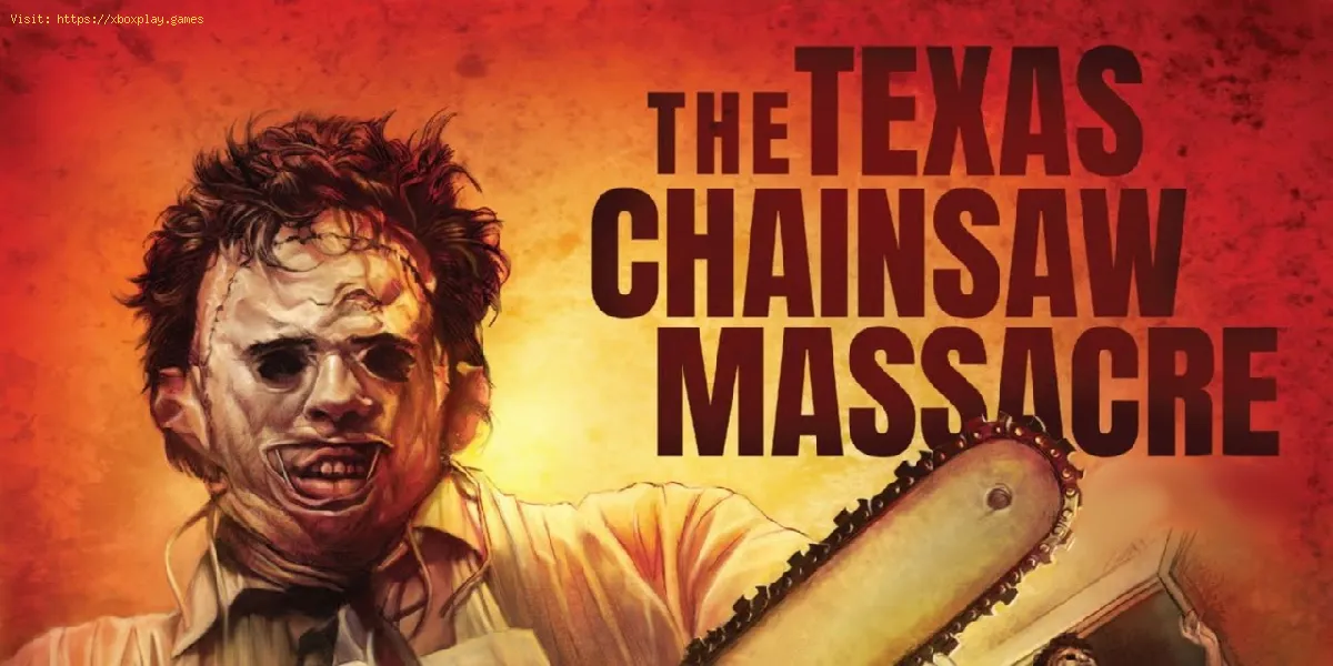 Behebung, dass Texas Chainsaw Massacre alle XP verloren hat