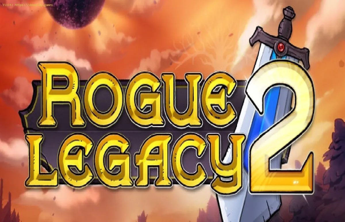 Rogue Legacy 2: How To Get All Classes