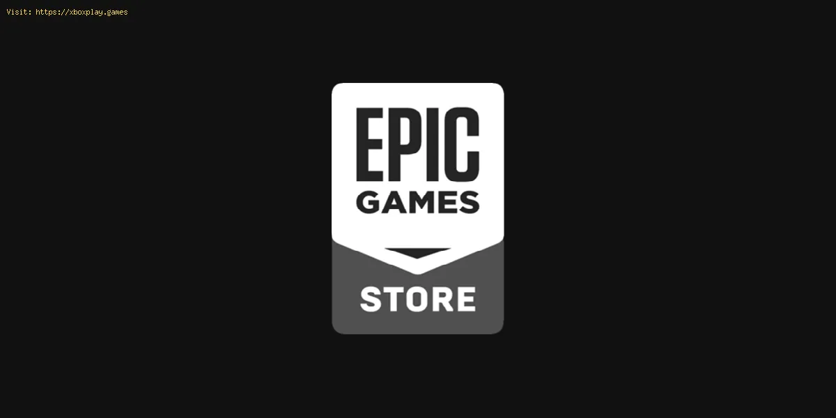 Epic Games Store: Comment réclamer des jeux gratuits