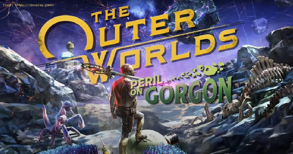The Outer Worlds：Gorgonで危険を開始する方法