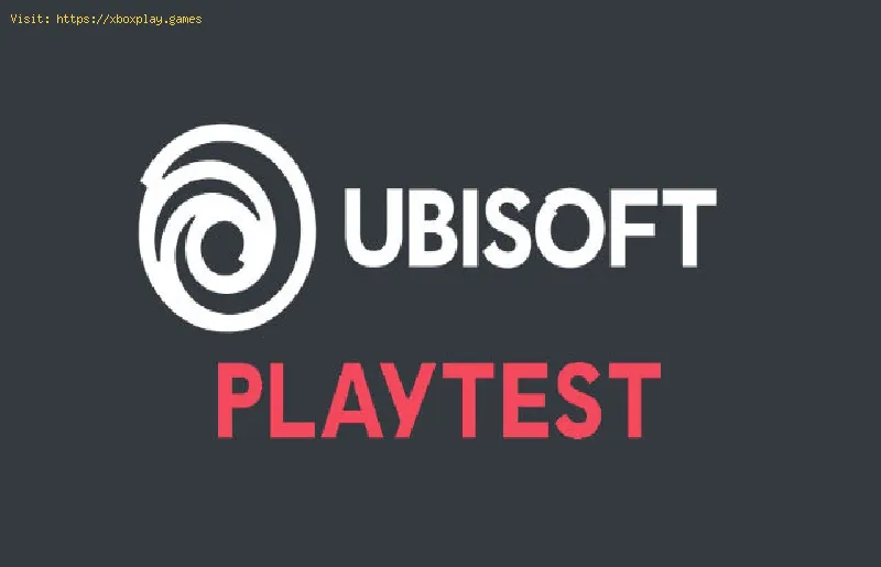 Ubisoft Montreal’s Playtest:  how to join