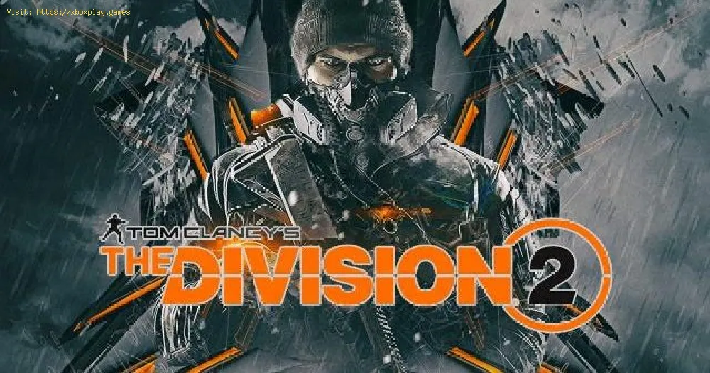 Division 2 PATCH NOTES update: Here we have the complete List