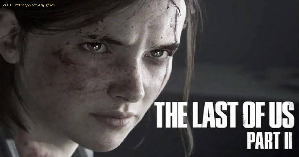 The Last of Us: Part II will not be present at The Game Awards 2018