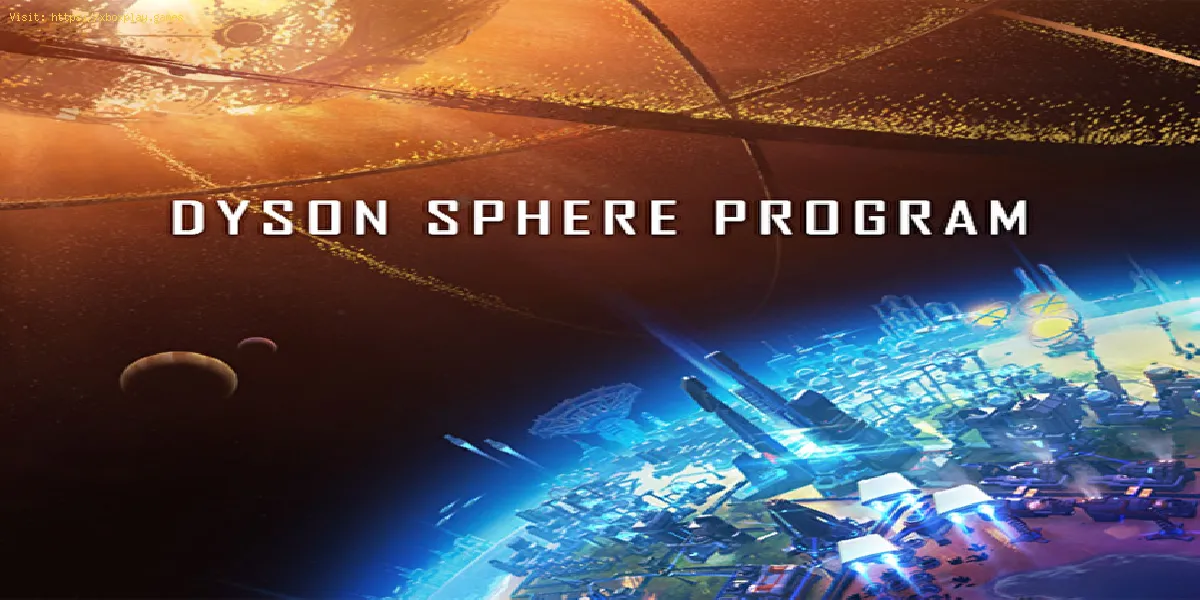 Dyson Sphere Program: Comment obtenir des ressources