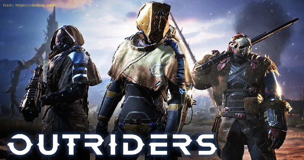 Outriders: the Max Level