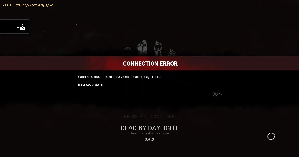 Dead By Daylight: How to Fix Error Code 8018