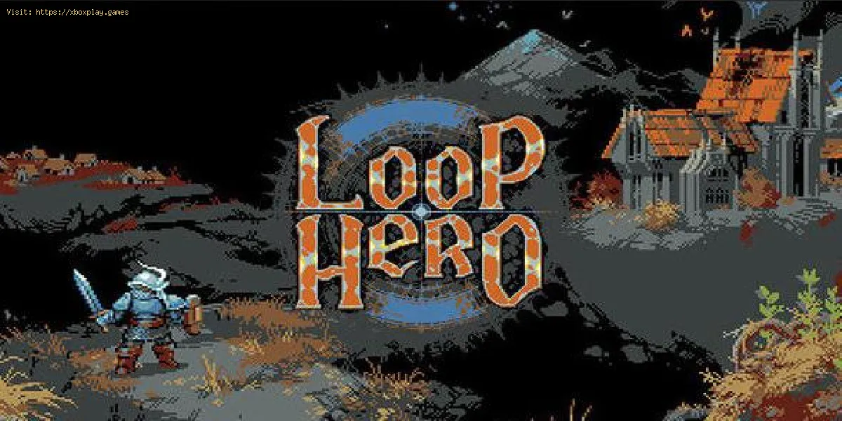Loop Hero: Comment obtenir plus d'espaces pour les objets