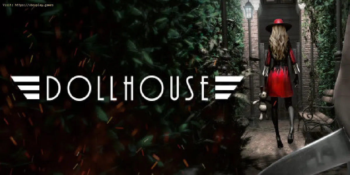 Dollhouse: نصائح البقاء على قيد الحياة والحيل - دليل للمبتدئ
