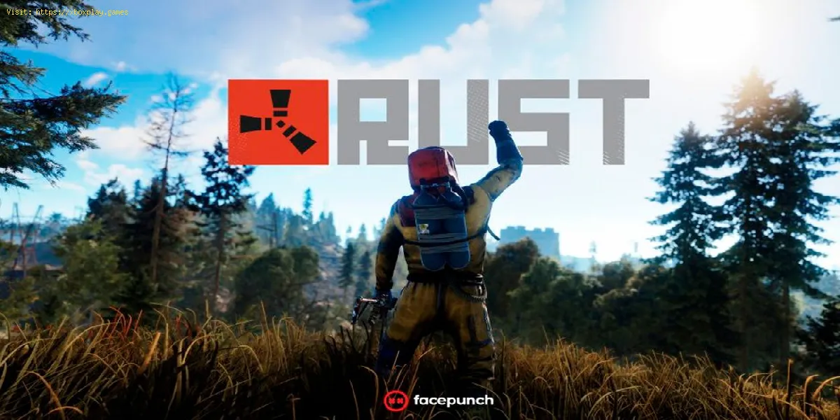 Rust: Comment survivre en tant que joueur solo
