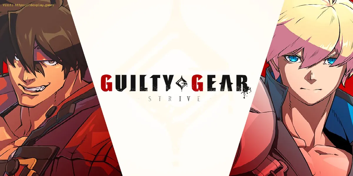 Guilty Gear Strive: Lista de todos los personajes