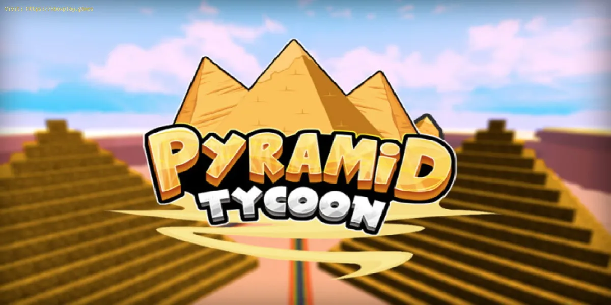 Roblox Pyramid Tycoon: Codes für Juni 2021