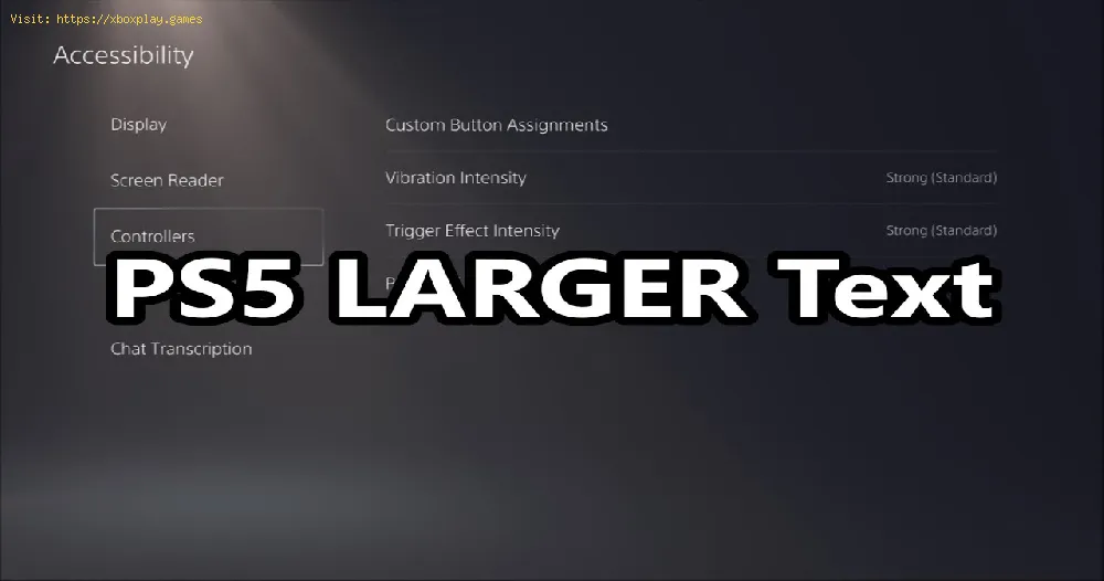PS5: How to increase text size