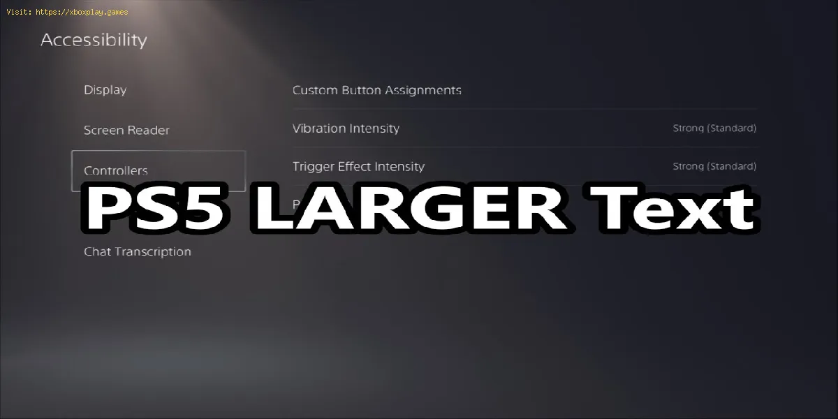 PS5: Como aumentar o tamanho do texto