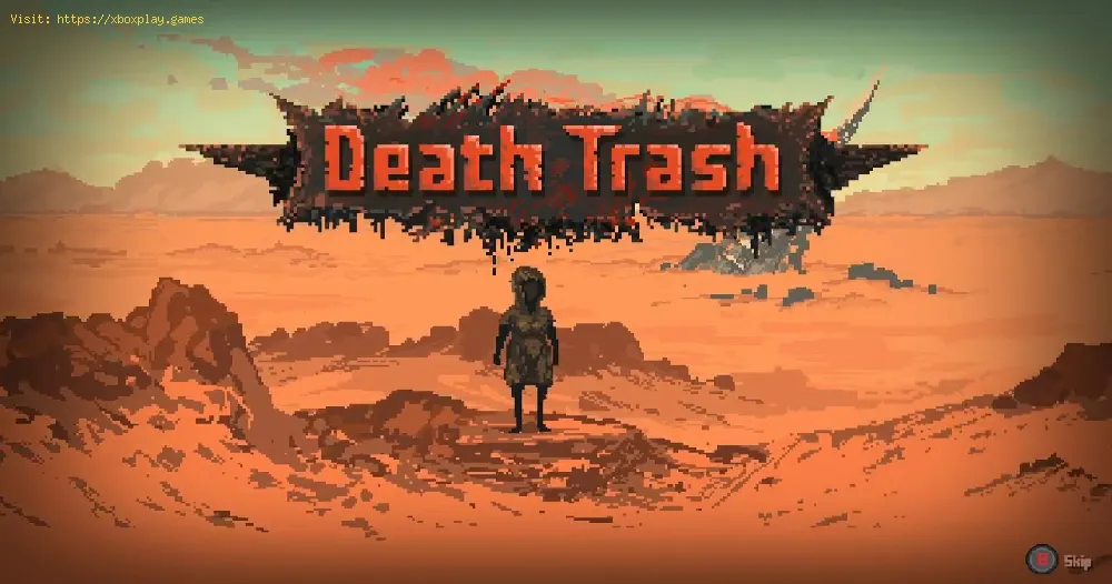 Death Trash: deconstructing items Guide