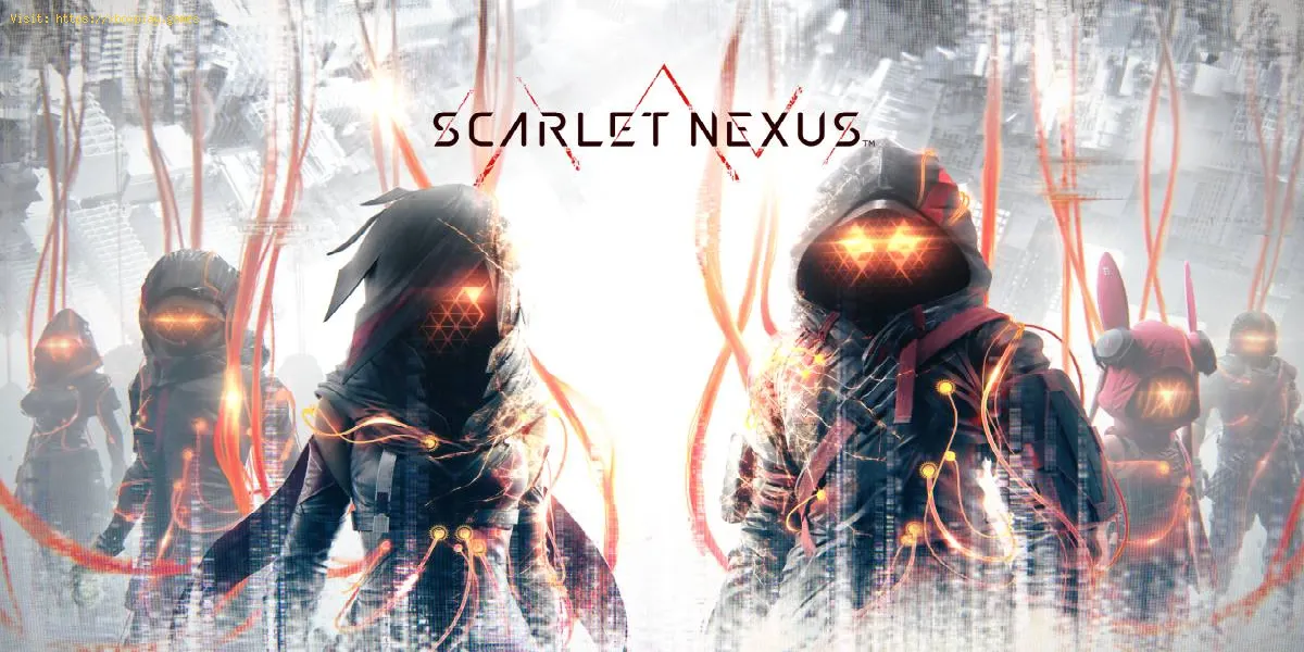 Scarlet Nexus: Wie man eine kombinierte Vision nutzt