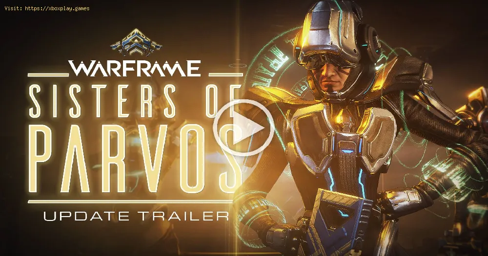 Warframe: How to create a Sister of Parvos