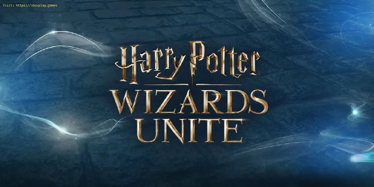 Harry Potter: Wizards Unite - Como funciona o sistema Prestige?