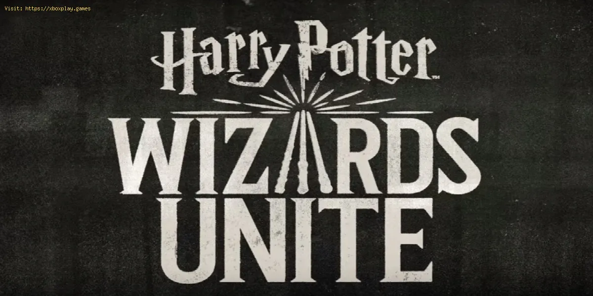 Harry Potter: Wizards Unite - Cómo lanzar hechizos magistrales