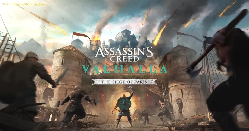 Assassin's Creed Valhalla：パリ拡張の包囲を開始する方法