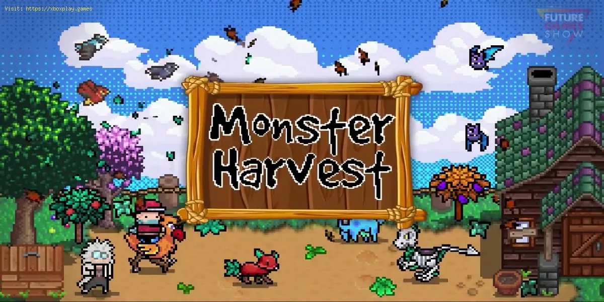 Monster Harvest: Wie man die leuchtende Klarheit erhält