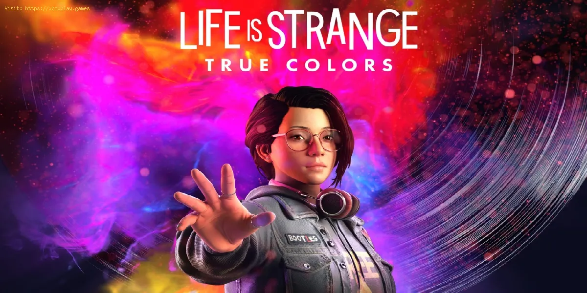 Life is Strange True Colors : Comment obtenir toutes les fins