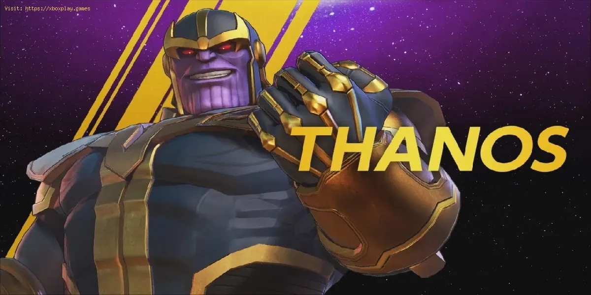 Marvel Ultimate Alliance 3: Como desbloquear a Thanos - Consejos y trucos