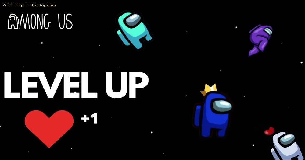 Among Us: How to level up - Tips and tricks
