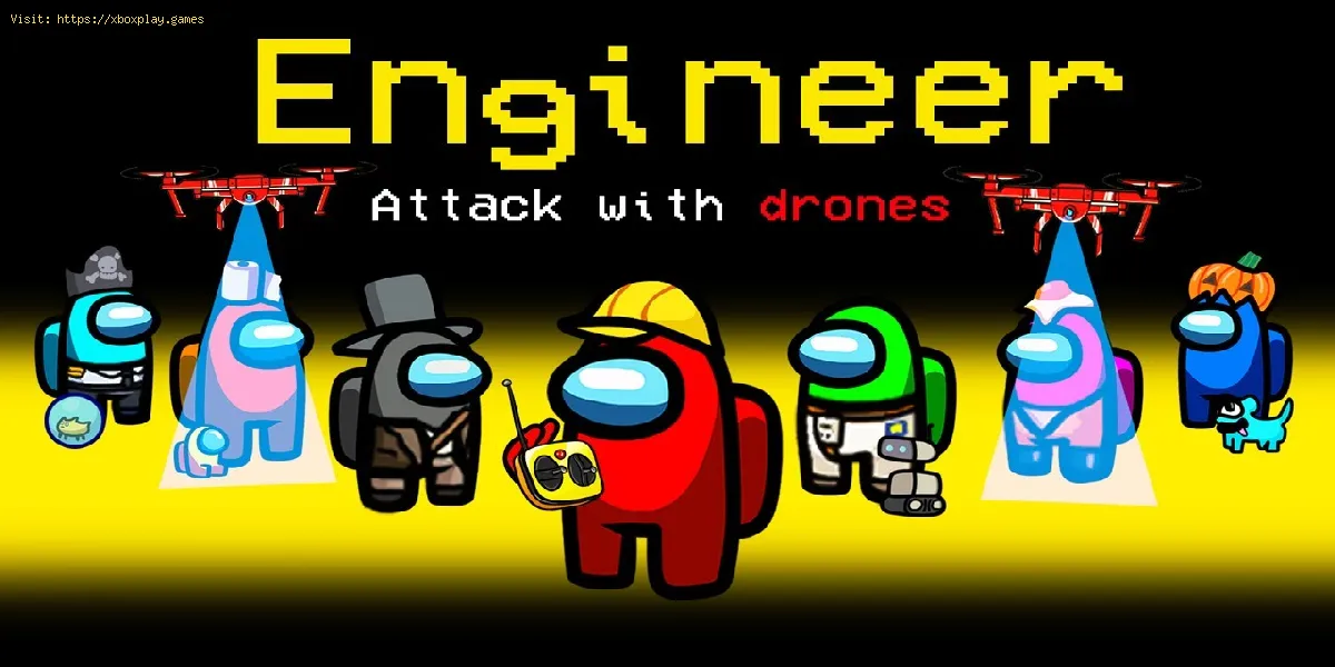 Among Us: cómo jugar como ingeniero