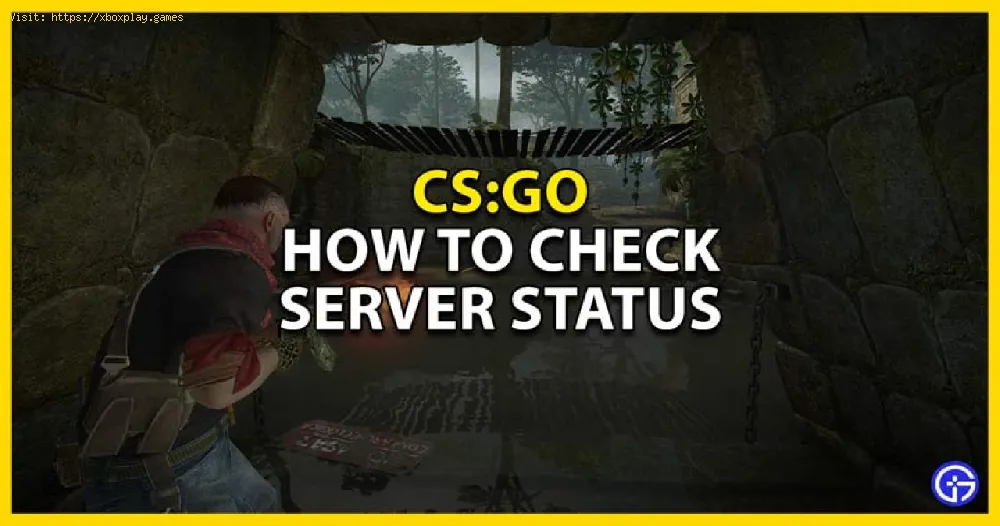 CSGO: How to Check Server Status