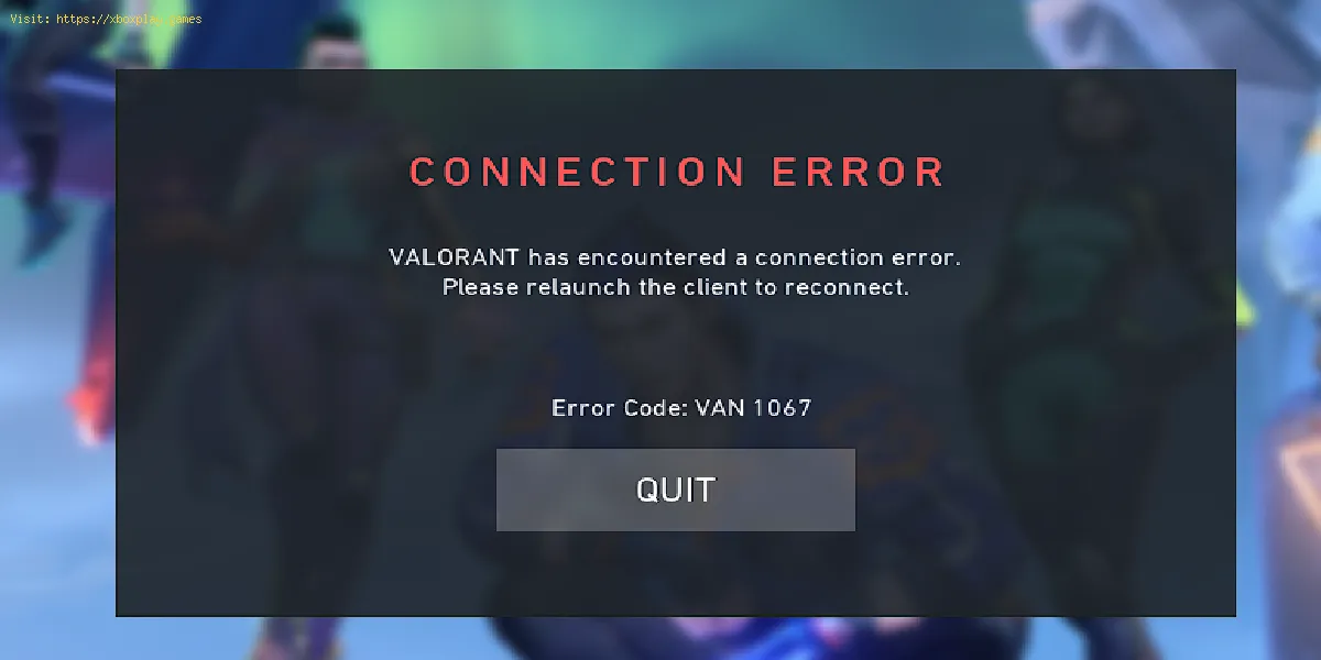 Valorant : comment corriger le code d'erreur VAN 1067