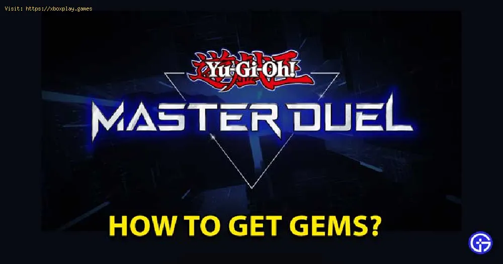 Yu-Gi-Oh! Master Duel: How to Get More Gems