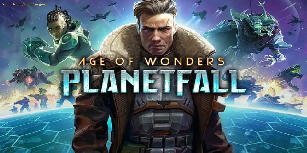 Age of Wonders: Planetfall - Comment réparer l'erreur dans Windows 10