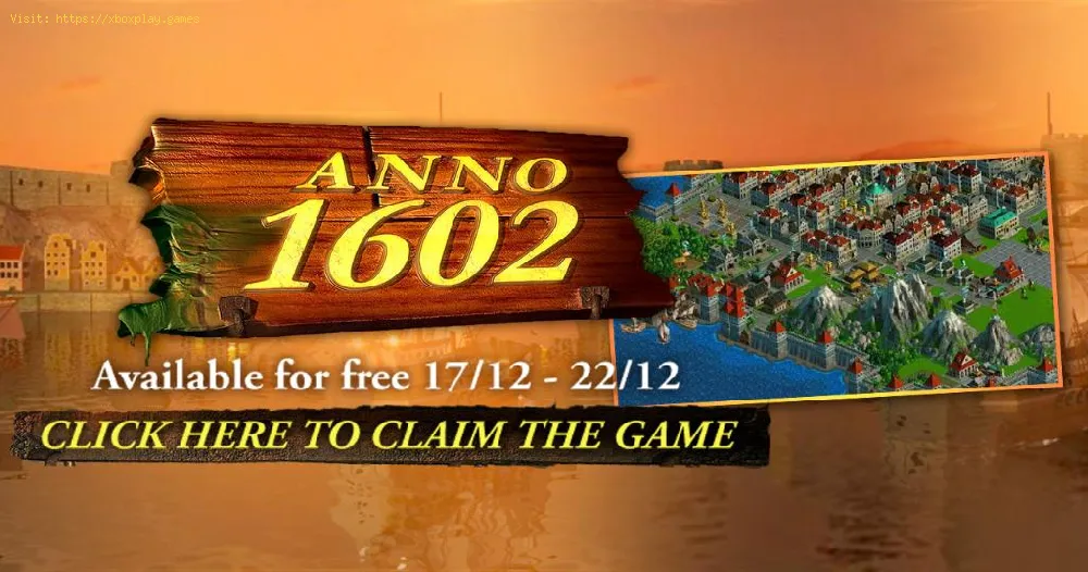 Ubisoft. For free fans Anno 1602