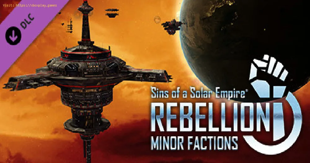 Sins of a Solar Empire: Rebellion announced that The DLC of Minor Factions is free
