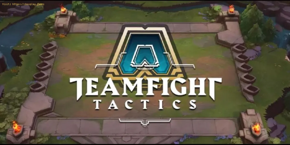 Tactiques Teamfight: comment créer une armée - trucs et astuces
