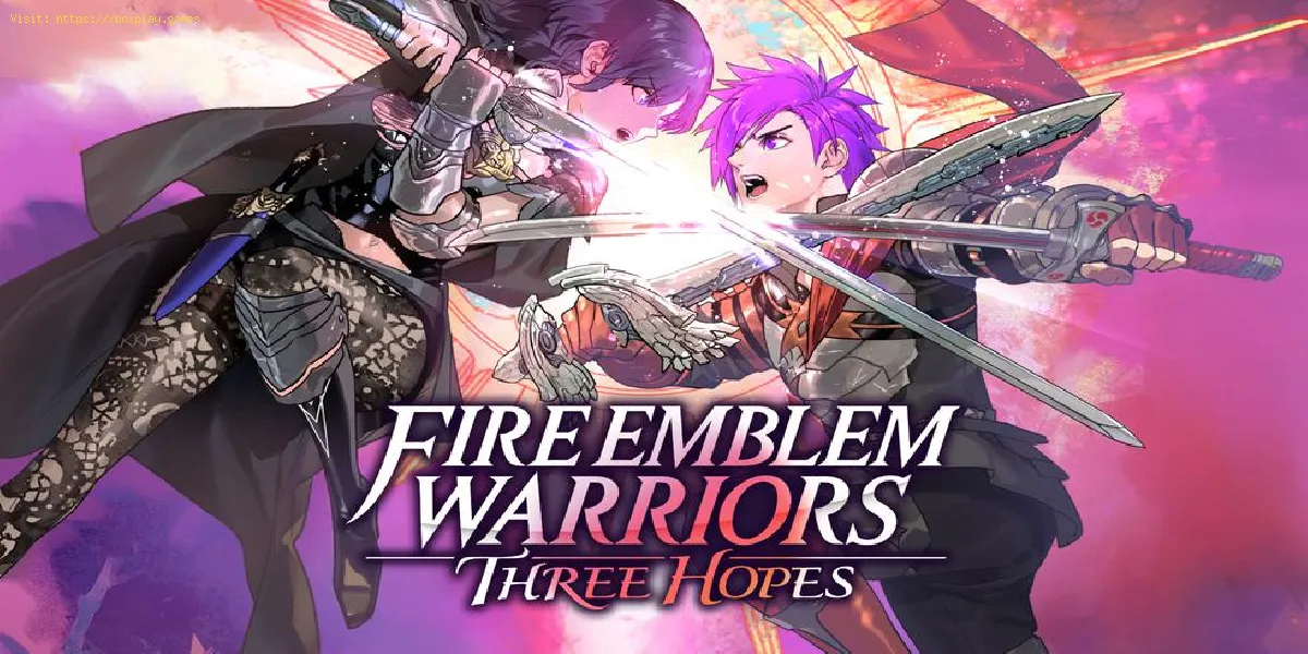 Fire Emblem Warriors Three Hopes: Como se tornar famoso