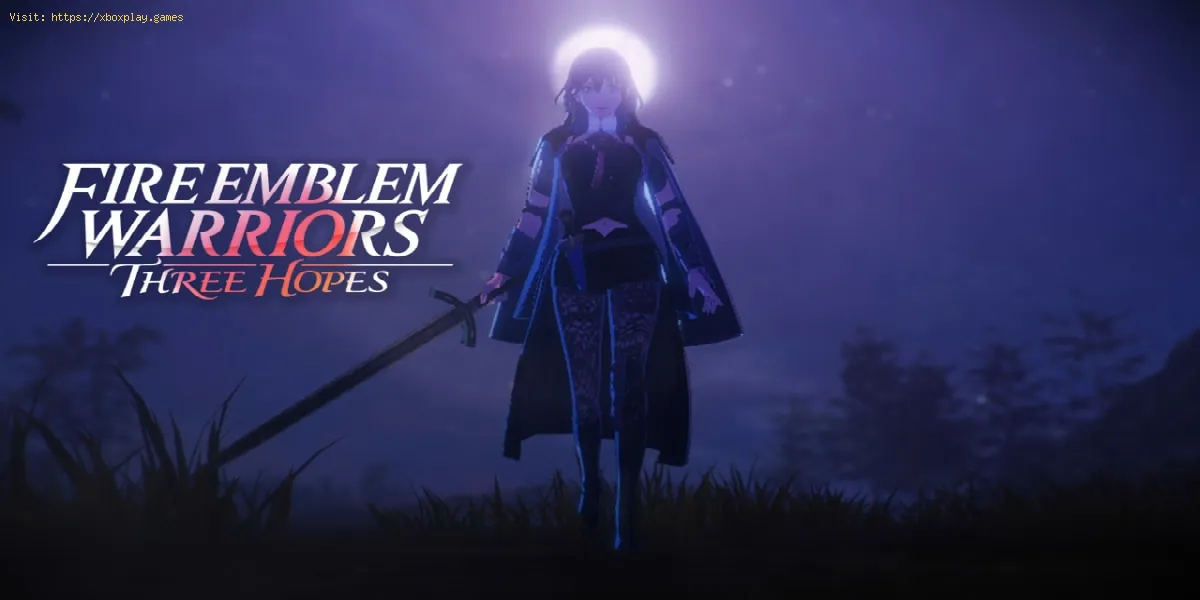 Fire Emblem Warriors Three Hopes : Comment recruter tous les personnages