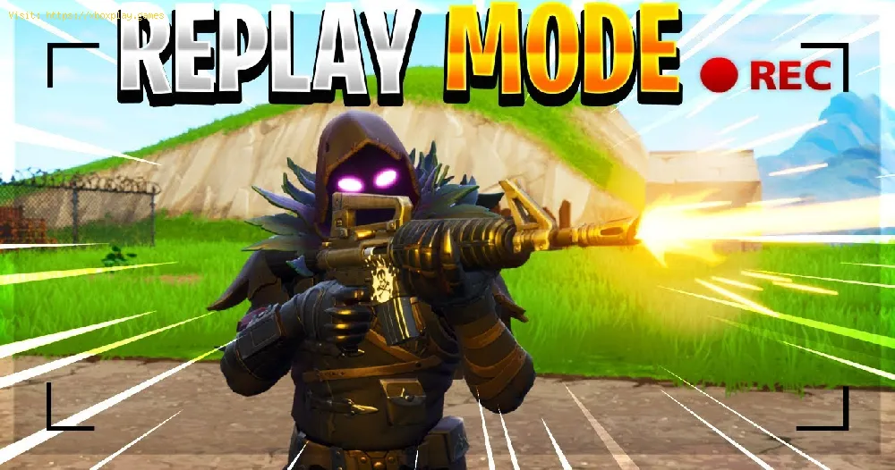 Fortnite: How to use Replay Mode
