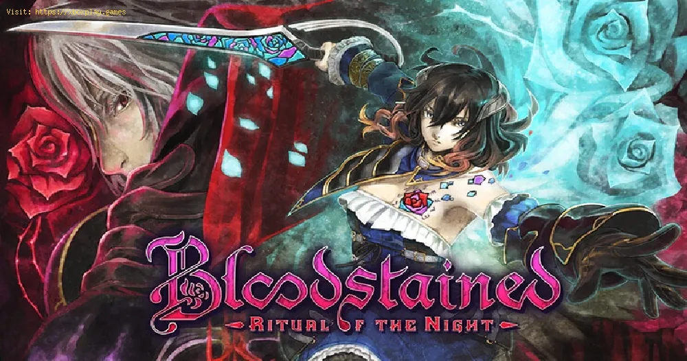 Bloodstained: Ritual of the Night cancels its version for Linux and Mac
