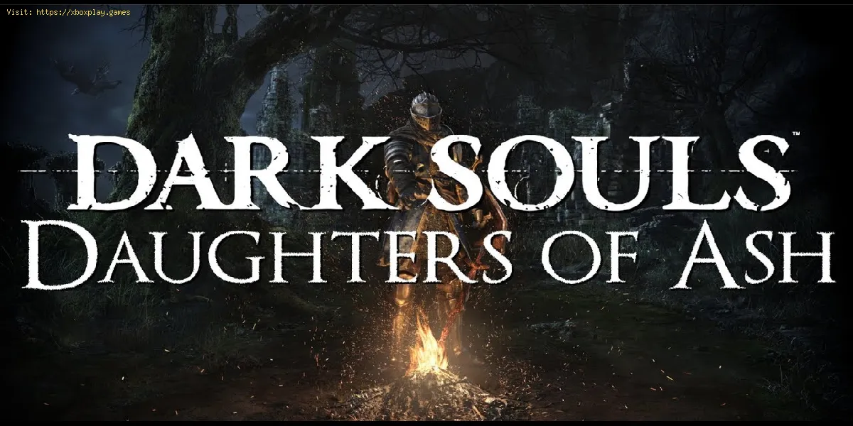 Dark Souls Daughters of Ash, se développe pour devenir un mod pour PC