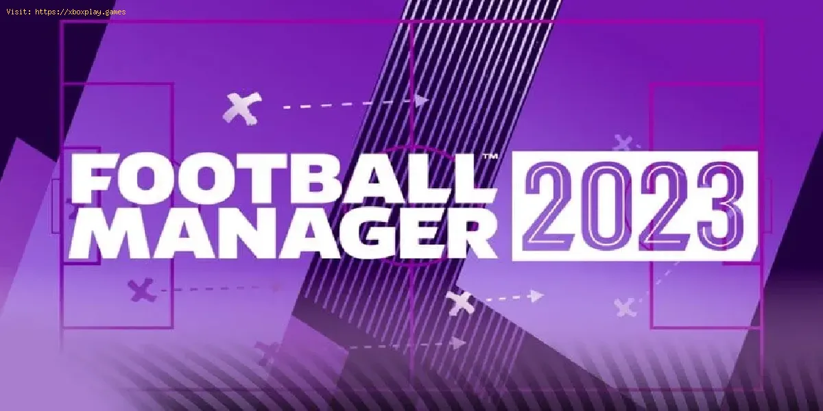 Cómo registrar jugadores en Football Manager 2023